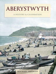 Aberystwyth - A History and Celebration