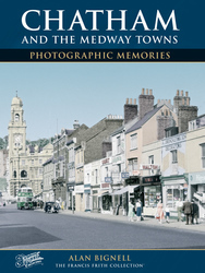 Cover image of Chatham and the Medway Towns Photographic Memories