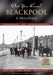 Did You Know? Blackpool - A Miscellany
